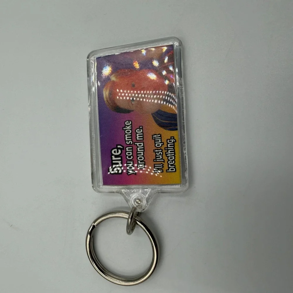 VTG 2000 Sure You Can Smoke Around Me Keychain Novelty Anti-Smoking Y2K Humor